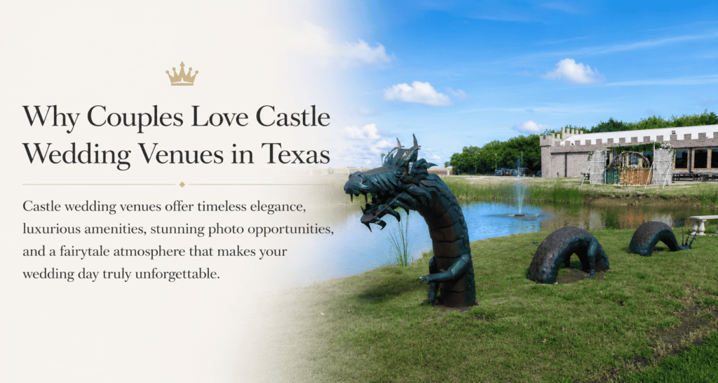Castle wedding venue in Texas with a dragon sculpture, pond, and scenic outdoor grounds